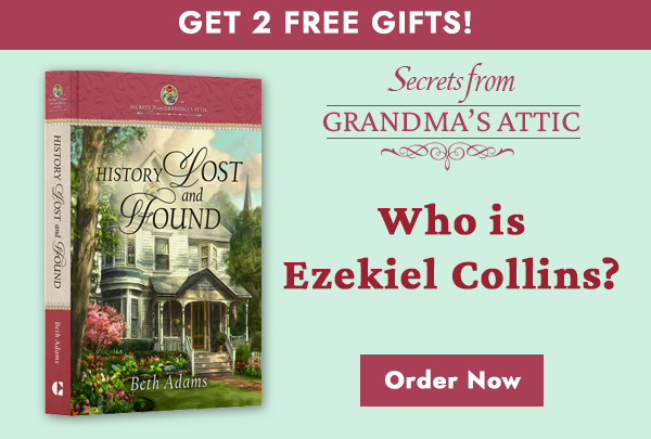 Secrets From Grandma's Attic Book 1: History Lost and Found