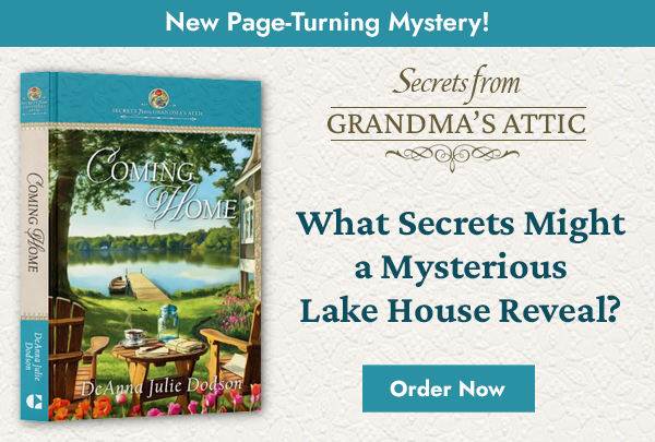 Secrets From Grandma's Attic Book 24: Coming Home